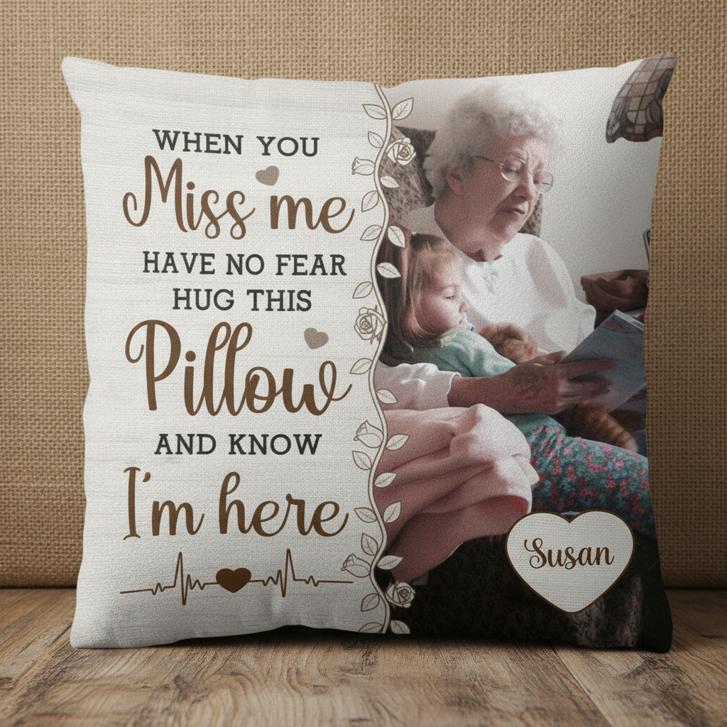 Hug This Pillow And Know I'm Here - Personalized Photo Memory Pillow