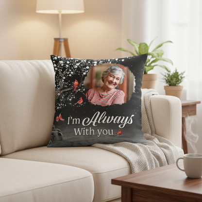 Custom Photo When You Miss Me I'm Always With You - Memorial Personalized Custom Pillow - Christmas Gift, Sympathy Gift For Family Members