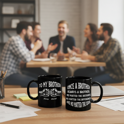 Once A Brother And Always A Brother - Personalized Custom Coffee Mug