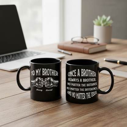 Once A Brother And Always A Brother - Personalized Custom Coffee Mug
