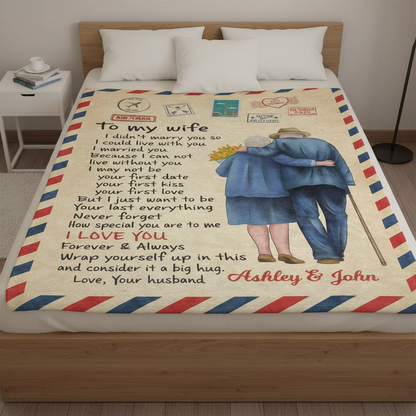 To My Wife I Love You Old Couple Letter Style Personalized Fleece Blanket - Romantic Gift For Couples