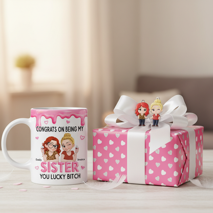 Congrats My Sister - Personalized Custom Coffee Mug