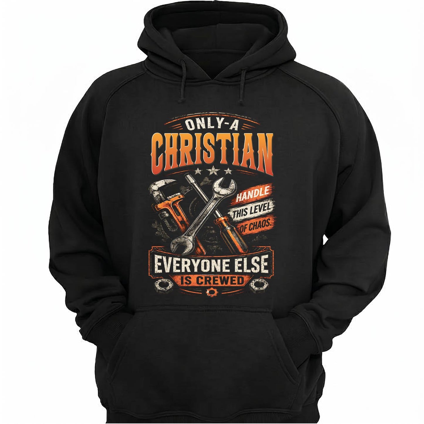 CHRISTIAN - MIO01TS093 - Only a CHRISTIAN handle this level of chaos everyone else is crewed