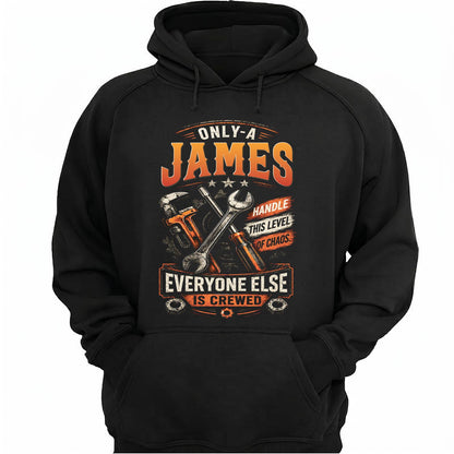 JAMES - MIO01TS093 - Only a JAMES handle this level of chaos everyone else is crewed