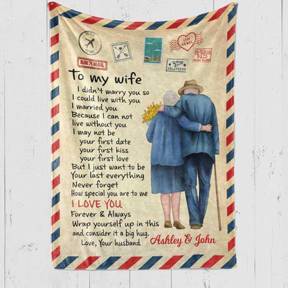 To My Wife I Love You Old Couple Letter Style Personalized Fleece Blanket - Romantic Gift For Couples