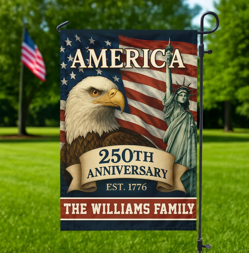 Custom Family Name Celebrate America 250th Anniversary Garden Flag Patriotic Gifts