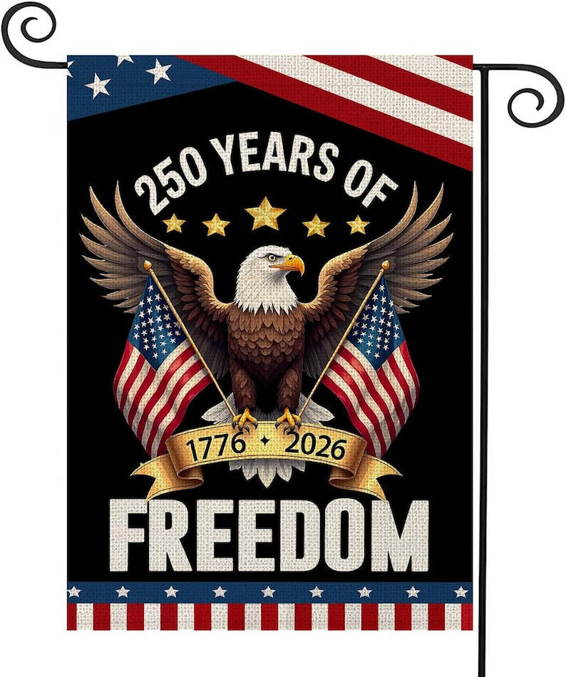 250 Years America Garden Flag, 250th Anniversary USA Patriotic Banner Double-Sided with Eagle Design, 1776-2026 Commemorative