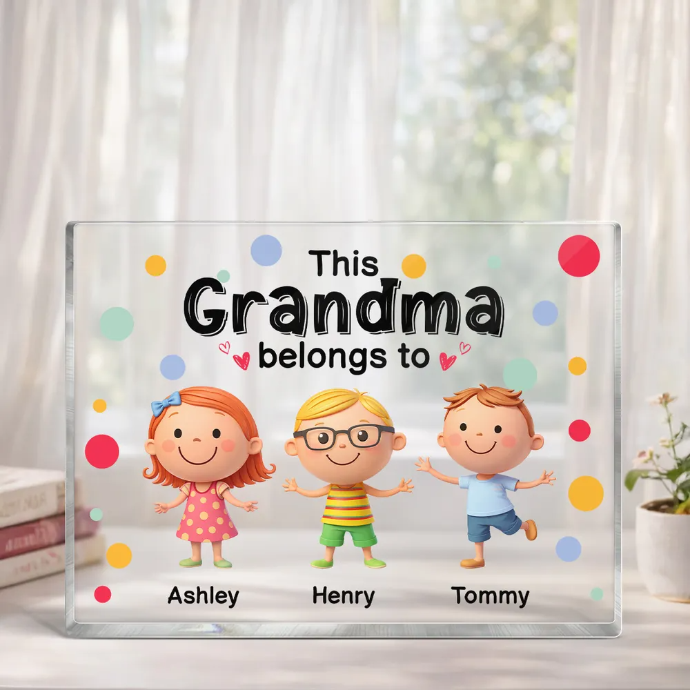 This Grandma Belongs to Cute Grandkids - Personalized Acrylic Block Plaque - Heartfelt Gift for Grandma