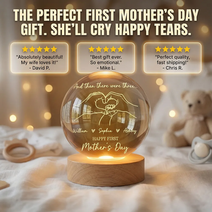 And Then There Were Three Happy First Mother's Day - Personalized Crystal Ball LED Night Light - First Mother's Day Gift For New Mom