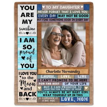 Custom Photo I Am So Proud Of You - Birthday, Loving Gift From Mom To Daughter - Personalized Fleece Blanket