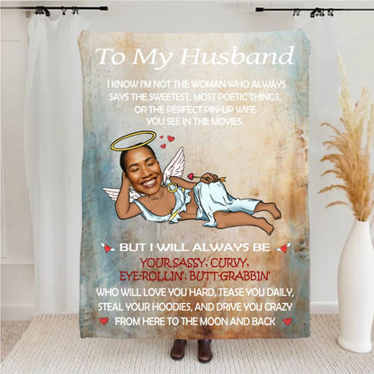 To My Hilariously Handsome Husband – Personalized Cozy Blanket from Your Wife