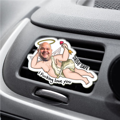 Personalized Cupid Greek - Style Car Vent Clip – Custom Photo “Drive Safe I Freaking Love You” Gift