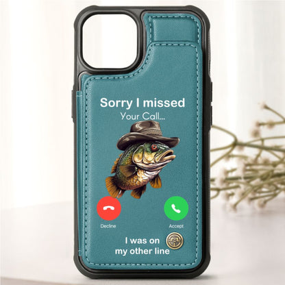 Sorry I Missed Your Call... I Was On My Other Line - Personalized Leather Flip Wallet Phone Case
