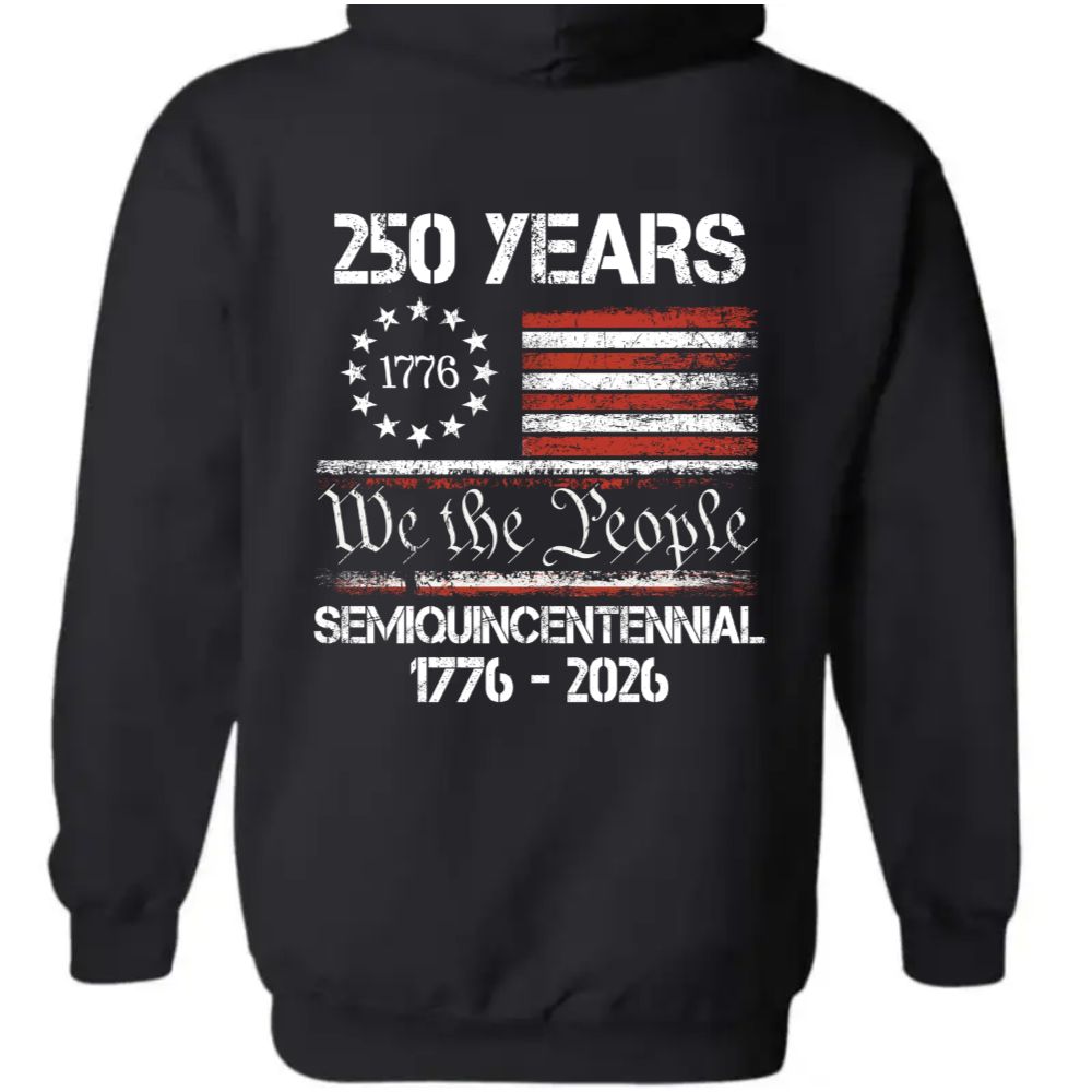 Celebrate Our America 250th Anniversary United States Semiquincentennial Back Side Dark Pullover Hoodie