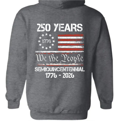 Celebrate Our America 250th Anniversary United States Semiquincentennial Back Side Dark Pullover Hoodie