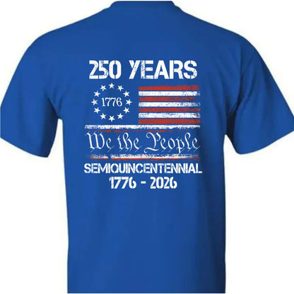 Celebrate Our America 250th Anniversary United States Semiquincentennial Back Side Dark Basic Tee