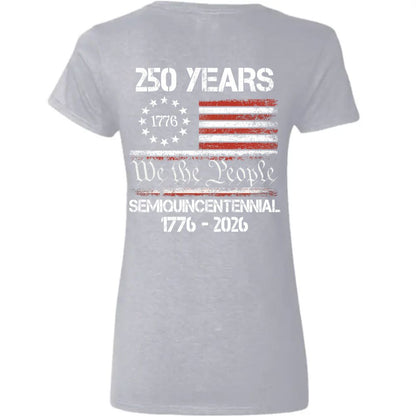 Celebrate Our America 250th Anniversary United States Semiquincentennial Back Side Dark Woman V Neck
