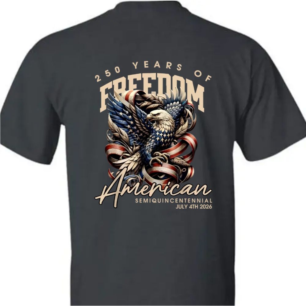 250 Years Of Freedome America Back Basic Tee