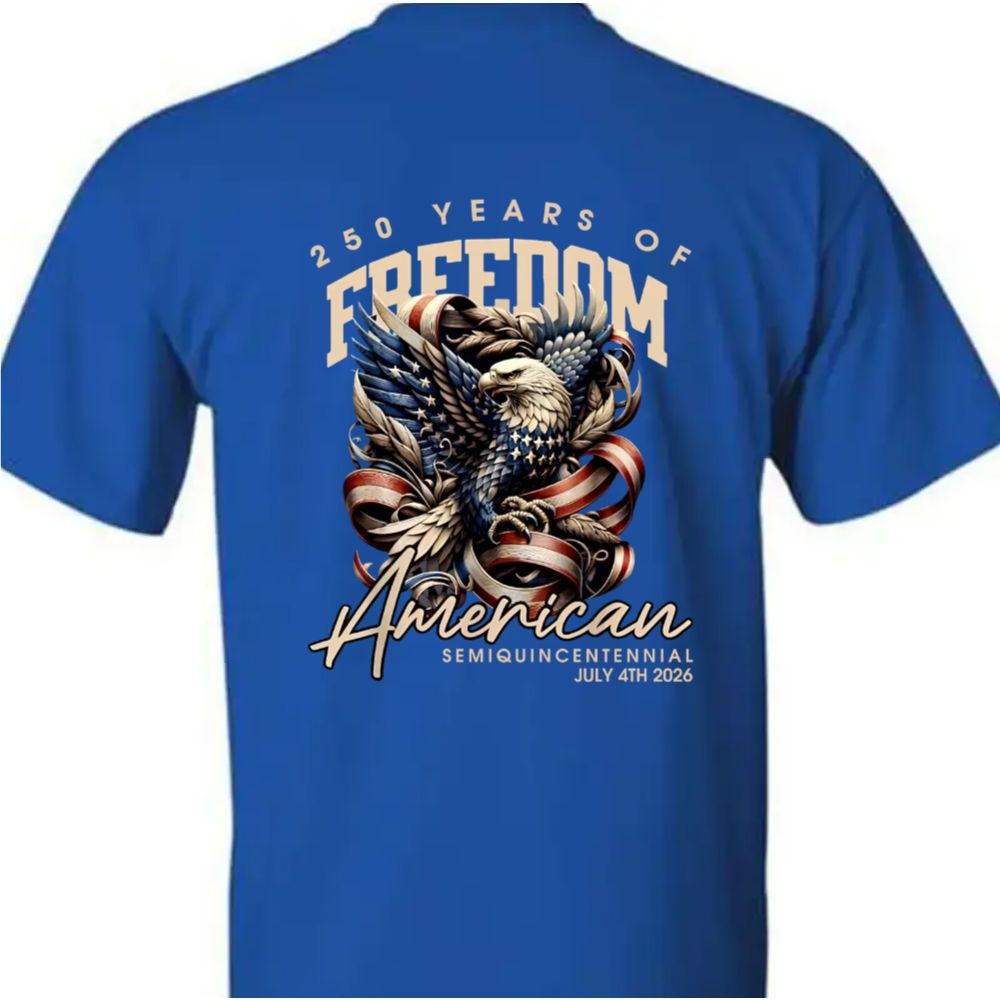 250 Years Of Freedome America Back Basic Tee