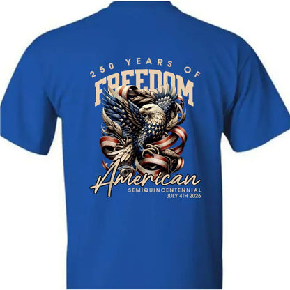 250 Years Of Freedome America Back Basic Tee