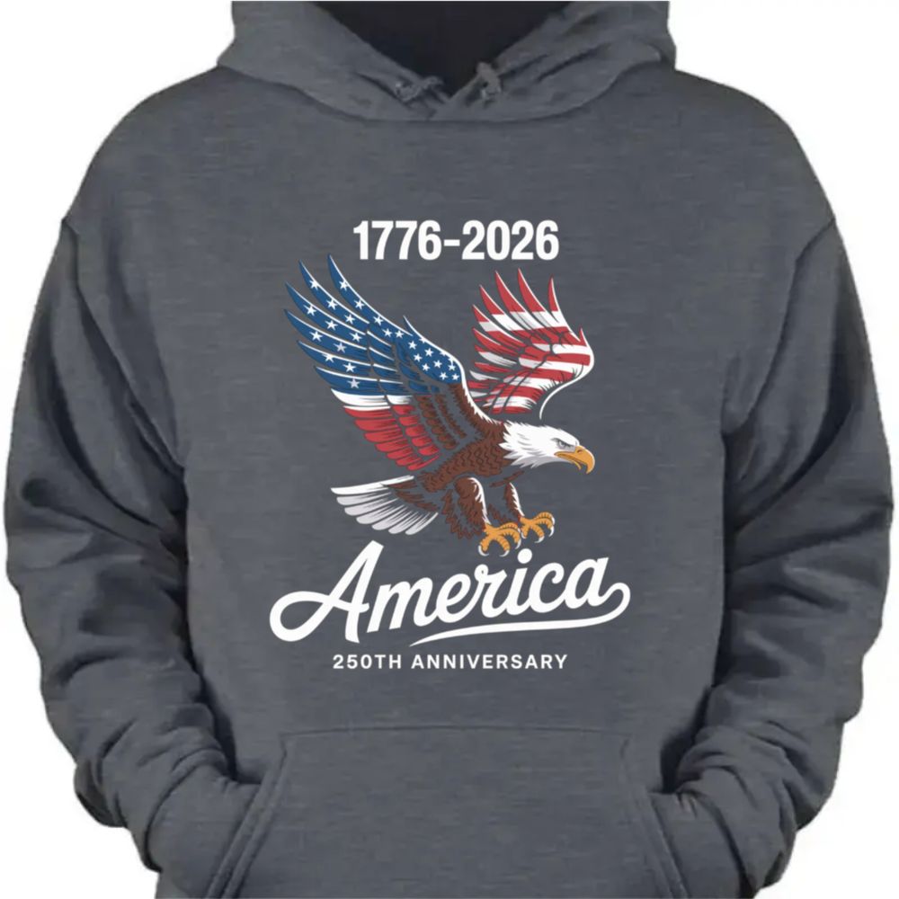Celebrate 250 Years of America USA Anniversary 1776-2026 Dark Pullover Hoodie