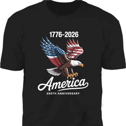 Celebrate 250 Years of America USA Anniversary 1776-2026 Dark Premium Tee