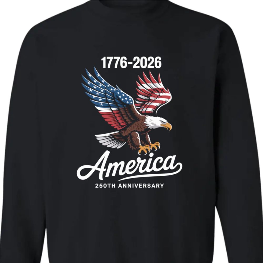 Celebrate 250 Years of America USA Anniversary 1776-2026 Dark Sweatshirt