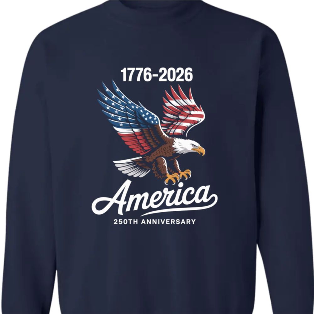 Celebrate 250 Years of America USA Anniversary 1776-2026 Dark Sweatshirt