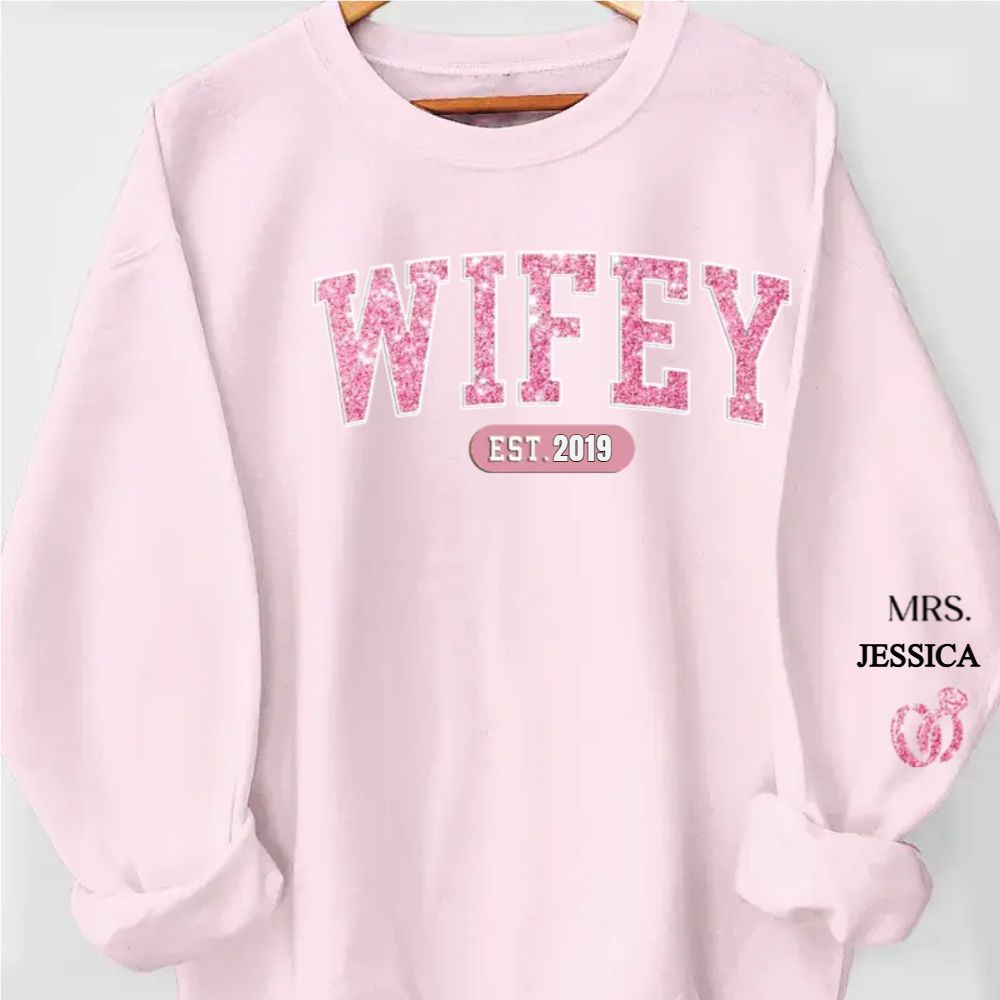 Custom Unisex Sweatshirt With Design On Sleeve - Personalized Anniversary Wedding Gifts For Husband And Wife, Him And Her - Wifey Est