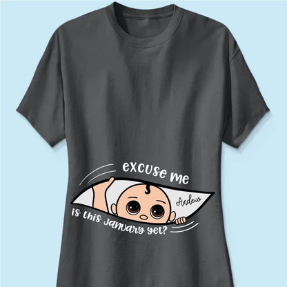 Personalized Maternity Dark Shirt, Excuse Me Is It Yet, Pregnancy Announcement, Expecting Parents - Woman Tee