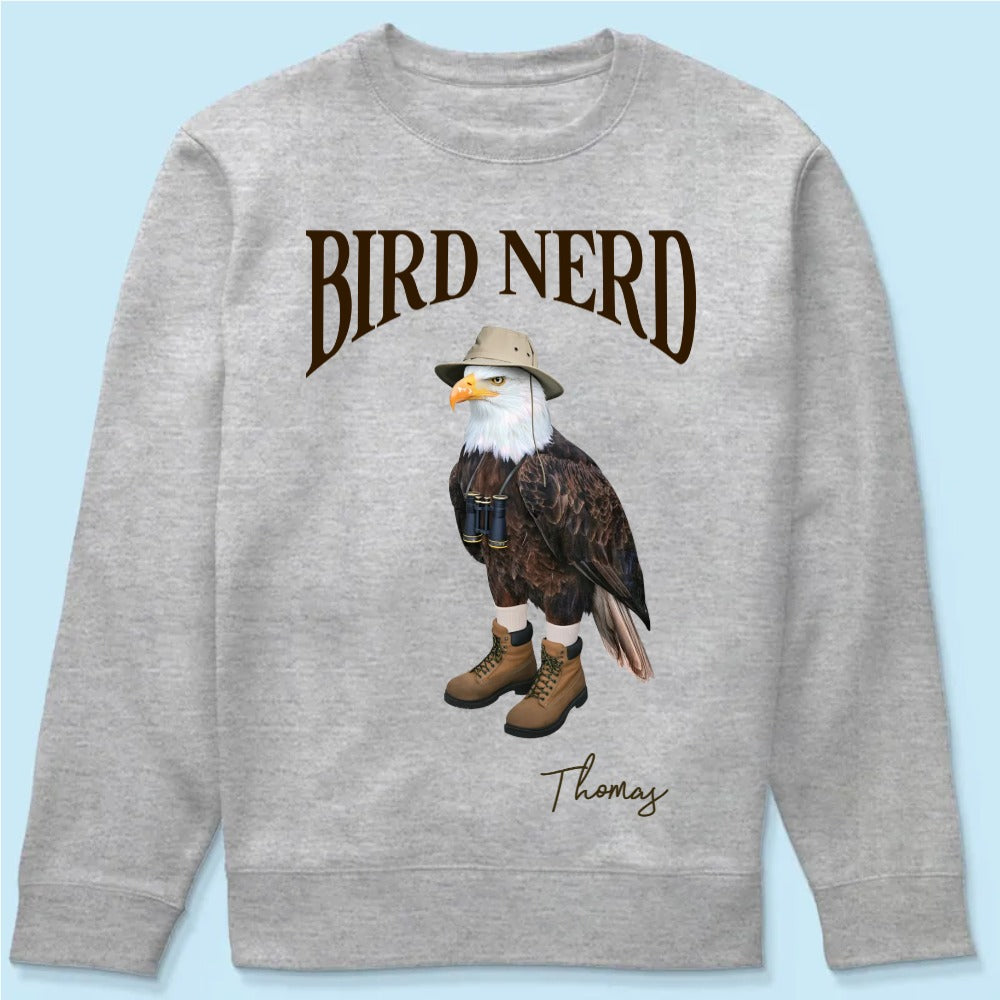 Bird Nerd Custom Name Funny - Personalized Sweatshirt - Gift for Bird Lover, Birdwatcher, Bird Watching Gifts