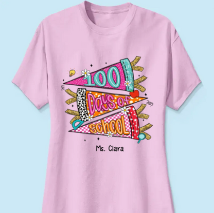 One Hundred Days Later 100 Days Of School Celebration - Personalized Women Tee