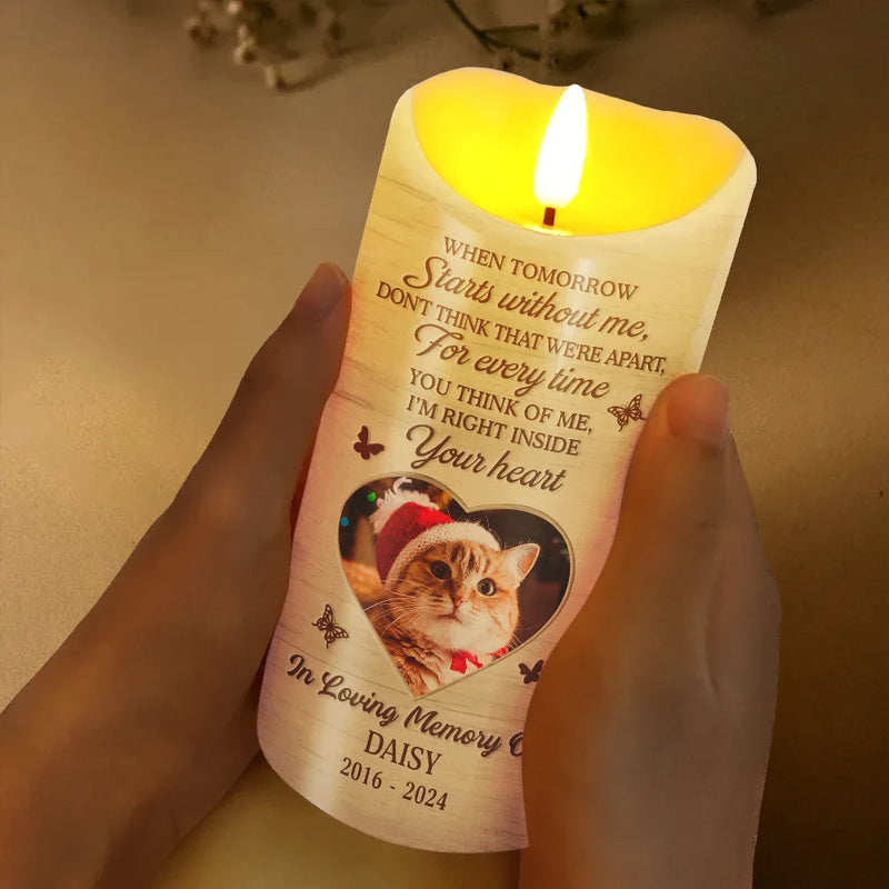 Custom Photo When Tomorrow Starts Without Me Memorial - Personalized Flameless LED Candle
