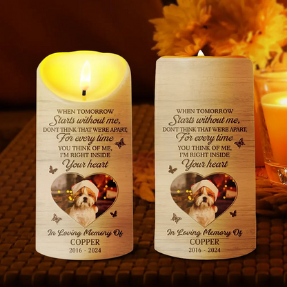 Custom Photo When Tomorrow Starts Without Me Memorial - Personalized Flameless LED Candle