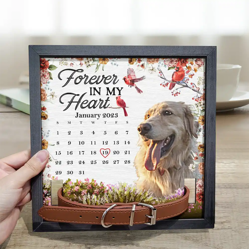 Custom Photo The Moment Your Heart Stopped Memorial Calendar With Flowers - Personalized Pet Loss Sign, Collar Frame