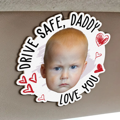 Drive Safe, Daddy Fun Kid Faces Gift for Dad, Mom, Grandparents - Personalized Wooden Photo Car Visor Clip