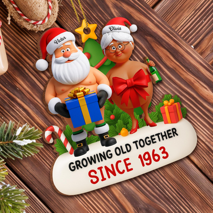 Growing Old Together Santa And Mrs Claus Christmas Ornament, Gift For Couples And Spouses
