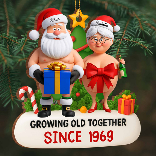 Growing Old Together Santa And Mrs Claus Christmas Ornament, Gift For Couples And Spouses